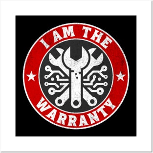 I am the Warranty Posters and Art